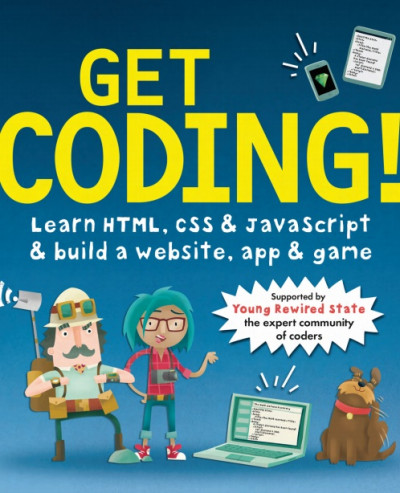 Get Coding! Learn HTML, CSS, and JavaScript and Build a Website, App, and Game (1)